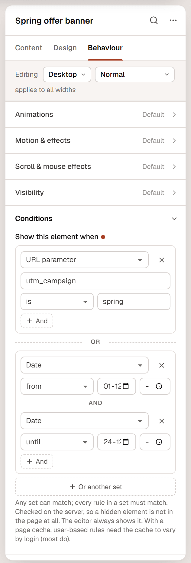 The Conditions section of the Behaviour tab with two rule sets: URL parameter utm_campaign is spring, or Date from 1 December until 24 December