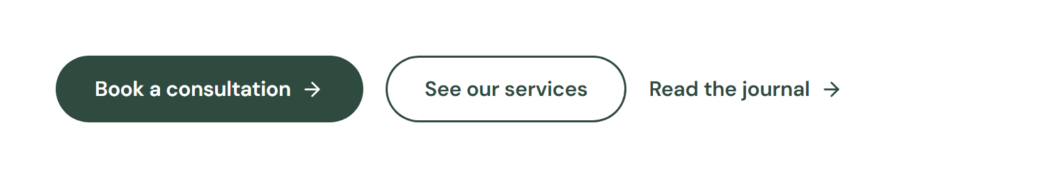 Three buttons in a row: a green primary button with an arrow, an outlined button and a text link with an arrow